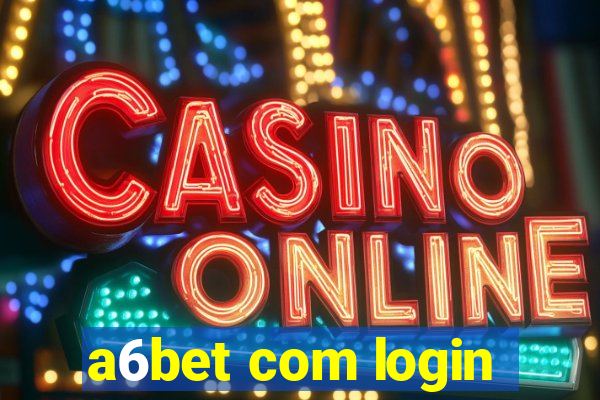 a6bet com login